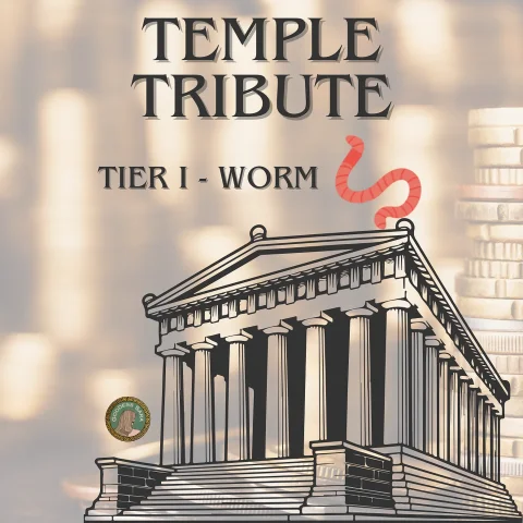 Temple Tribute Tier 1 Worm