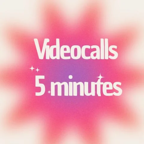 Videocalls 5 minutes!