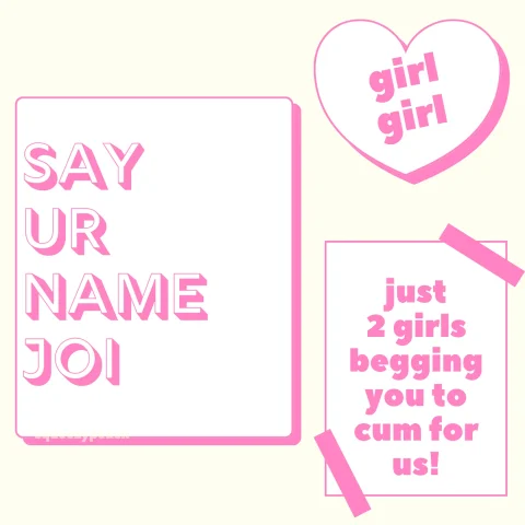 gg say your name JOI