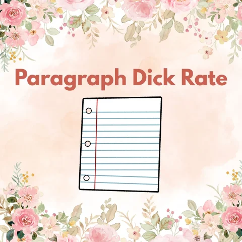 Paragraph Dick Rate