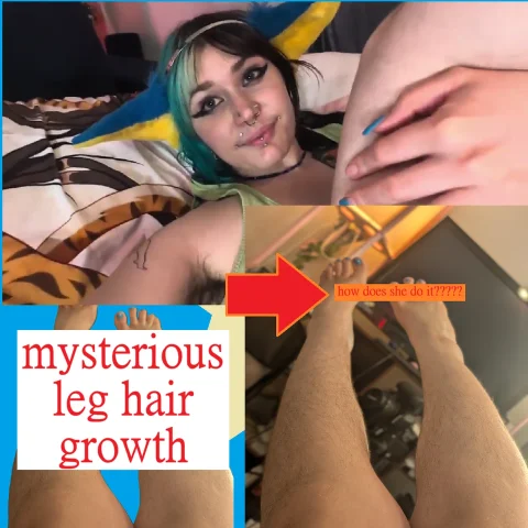 MYSTERIOUS LEG HAIR GROWTH