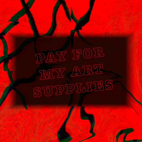 Pay for My Art Supplies