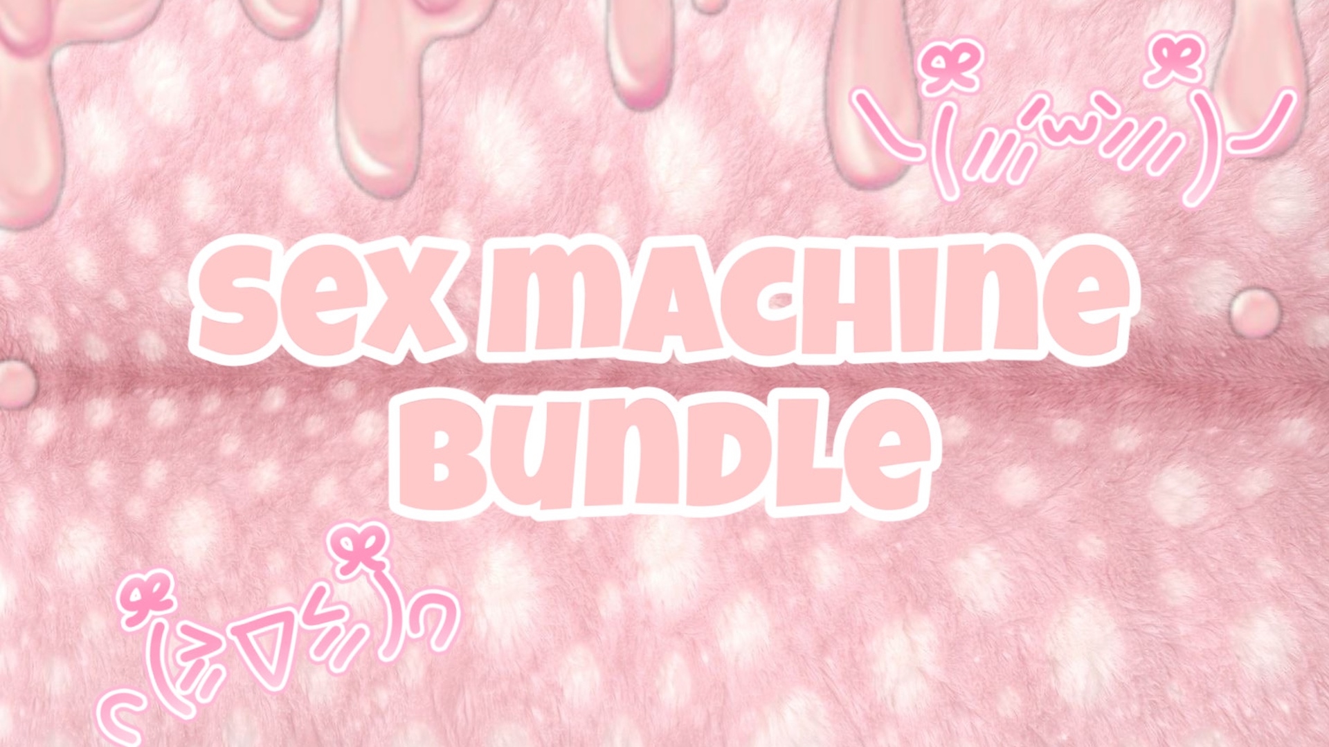Sex Machine Bundle