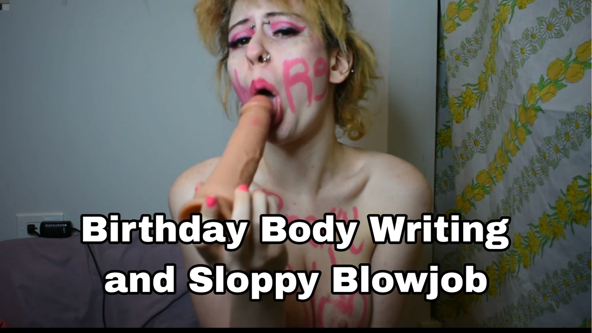 Birthday Body Writing and Sloppy Blowjob