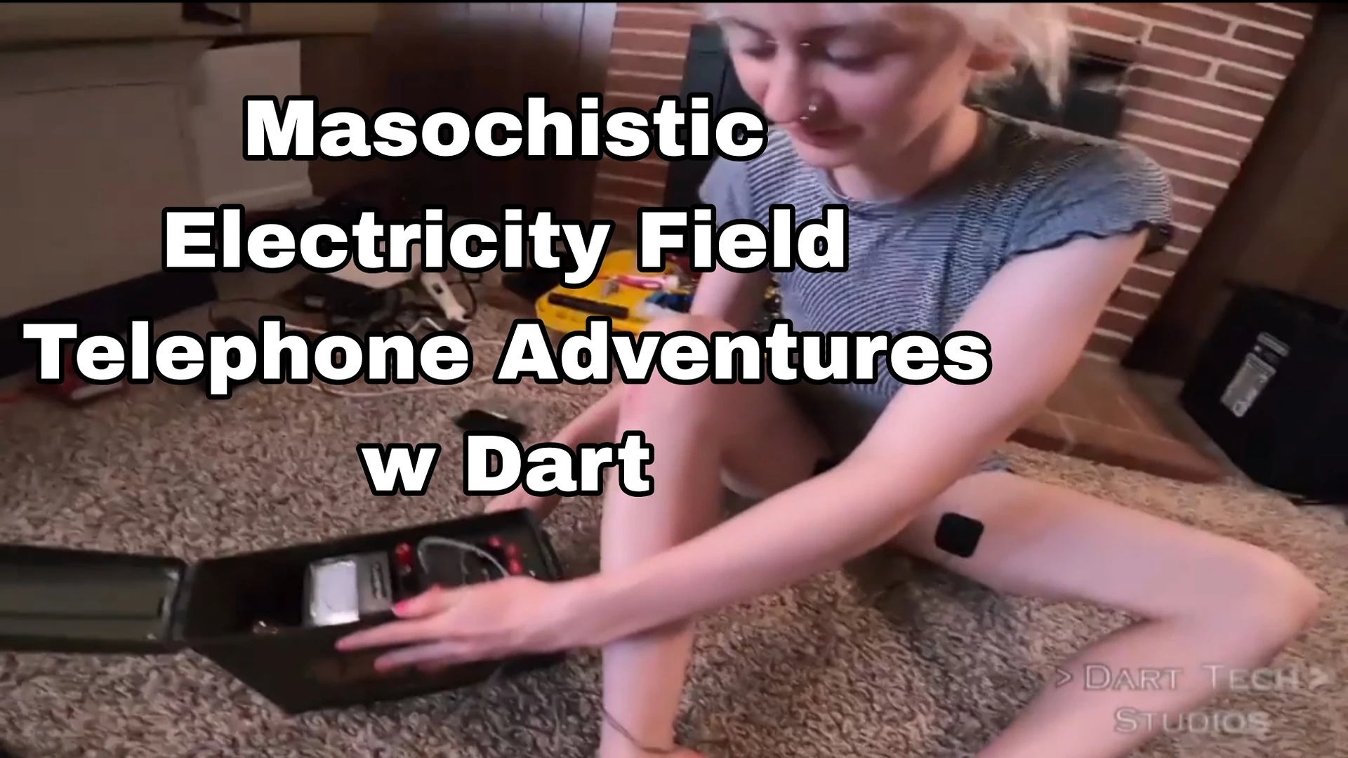 Masochistic Electricity Field Telephone BTS Adventures with Dart
