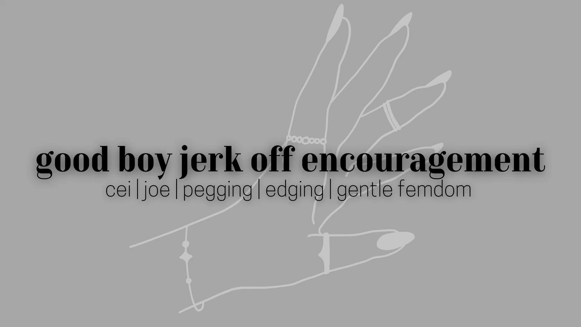 good boy jerk off encouragement