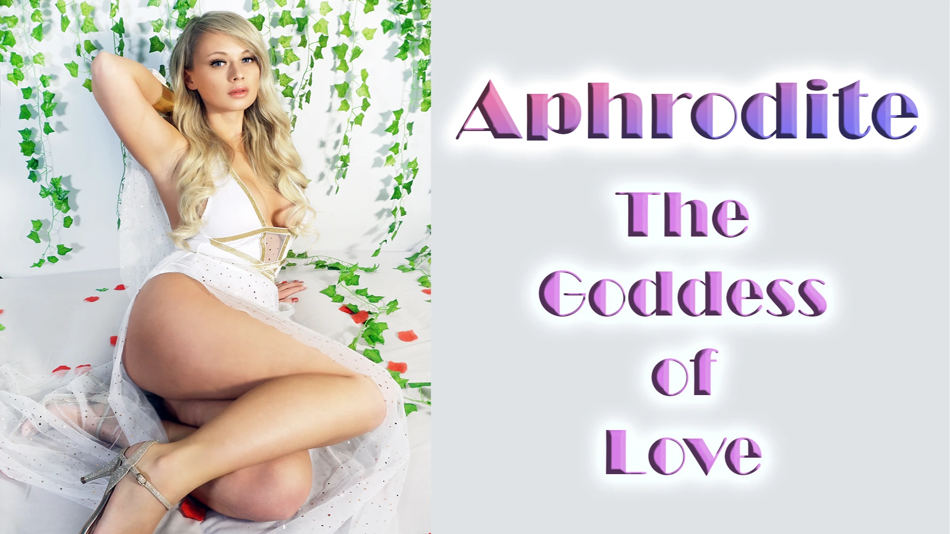 Aphrodite - The Goddess Of Love