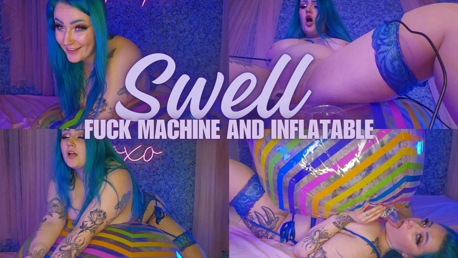 Swell : Fuck Machine and Inflatable