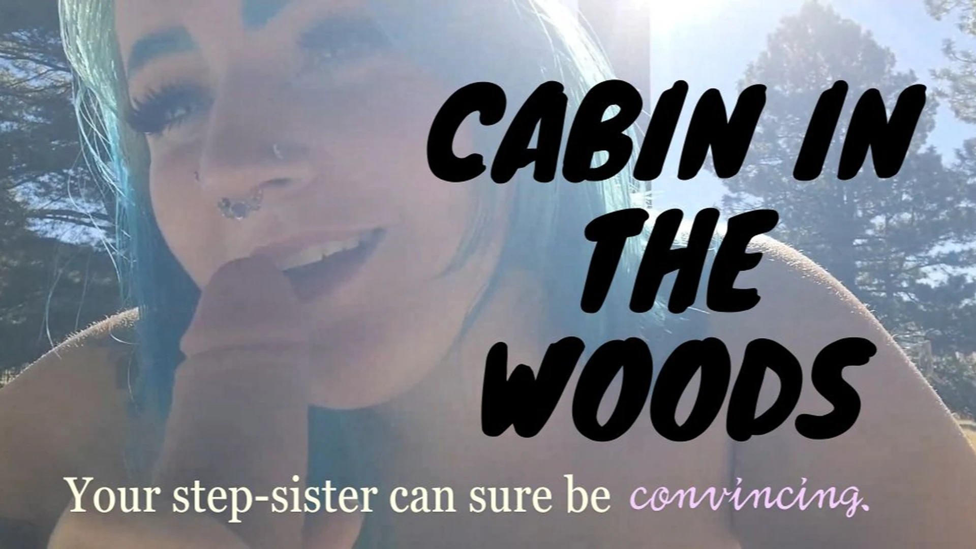 Cabin in the Woods StepSister