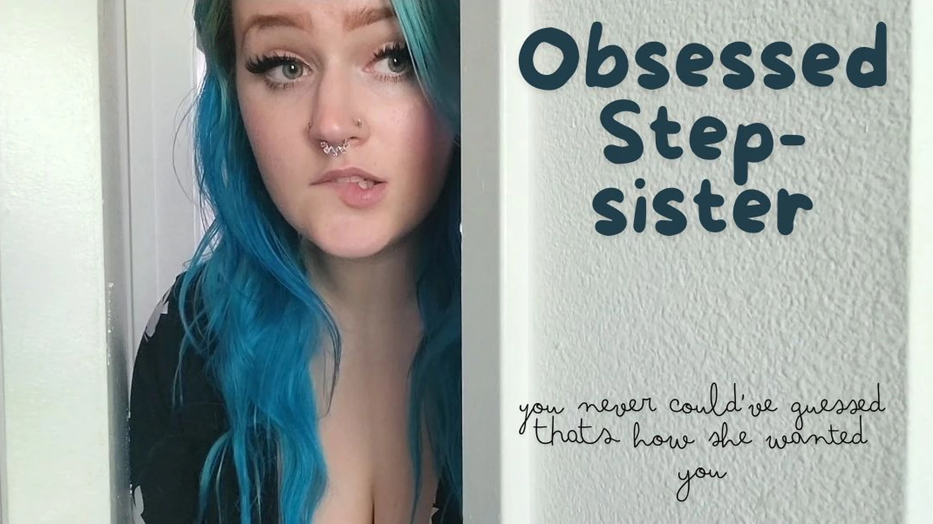 Obsessed Step-Sister