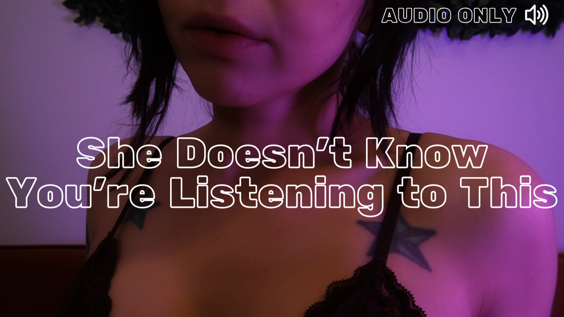 She Doesn’t Know You’re Listening to This – I’ll own your mind as you fuck your wife