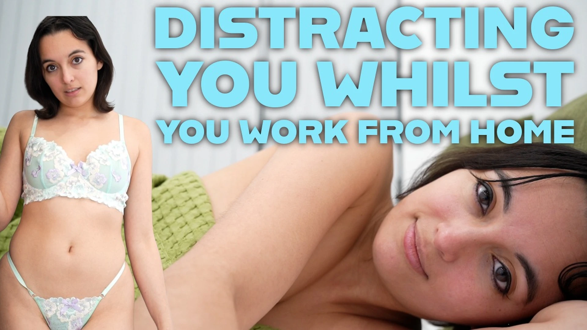 Distracting You Whilst You Work From Home