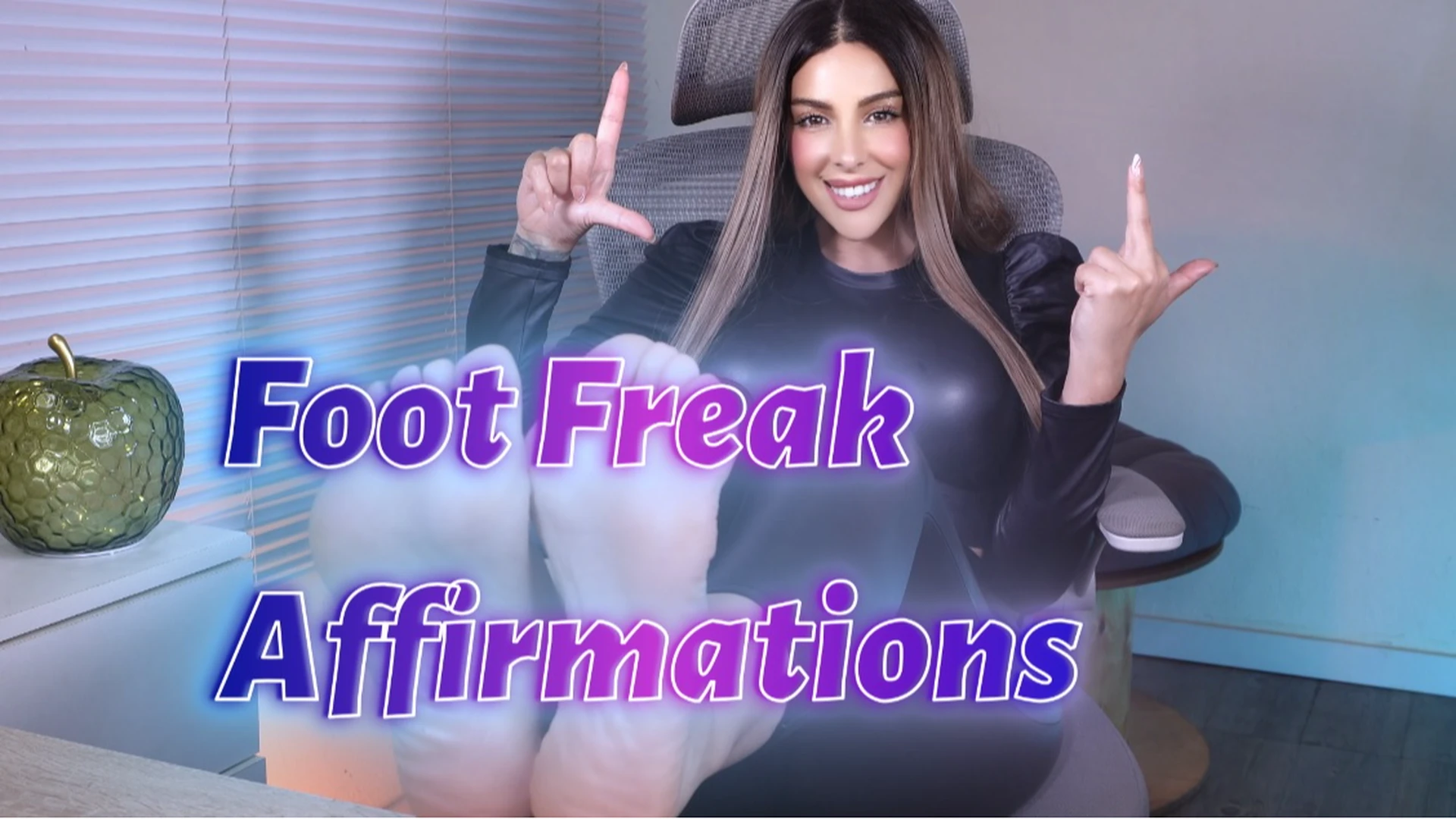 Foot Freak Affirmations