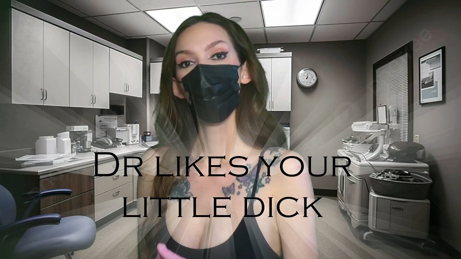 Dr. Likes Your Little Dick - Small Penis Encouragement