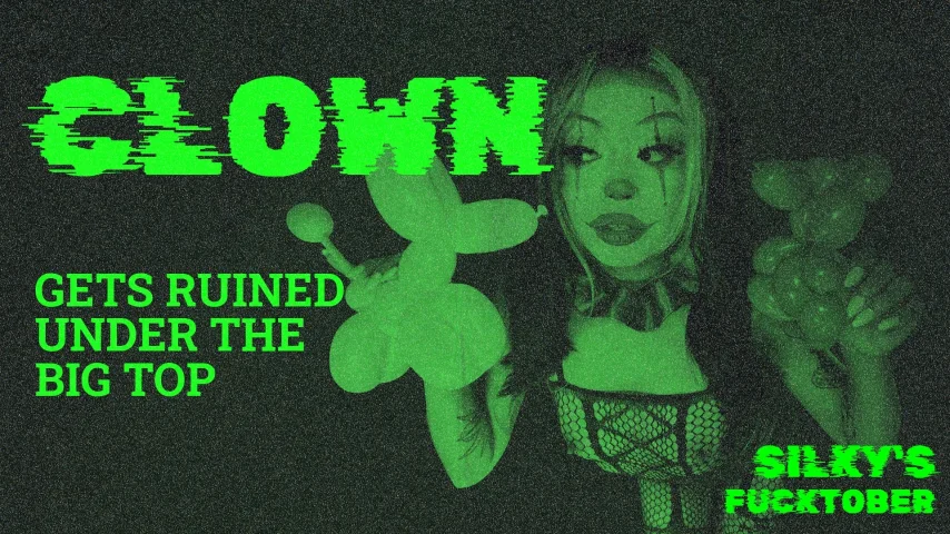 Clown Gets Ruined Under The Big Top | FUCKTOBER 2026