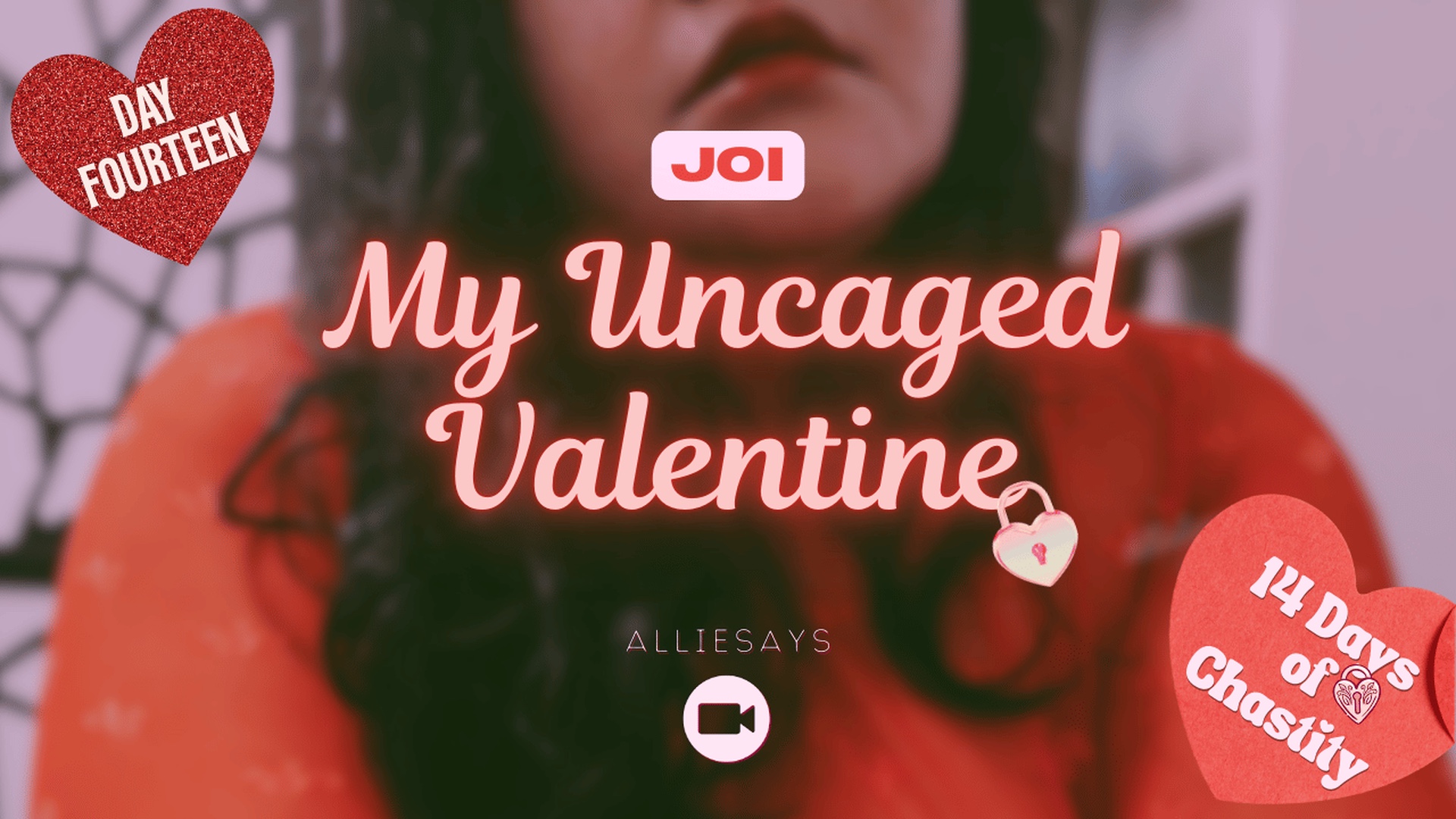 My Uncaged Valentine: 14-Day Chastity Challenge Finale Femdom POV JOI with Goddess AllieSays