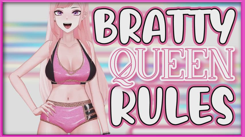 Bratty 2D Queen Rules