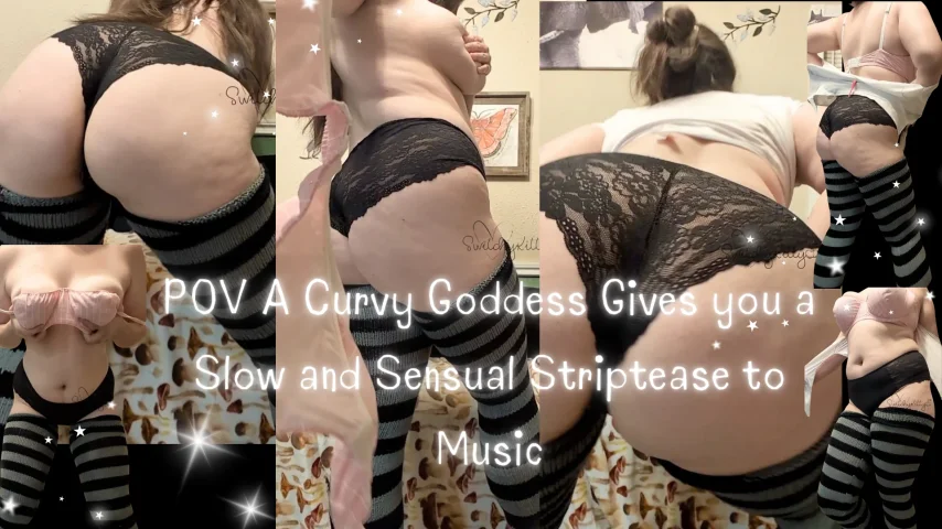POV A Curvy Goddess Gives You A Slow And Sensual Striptease To Music With Tits, Ass, Pussy Reveal