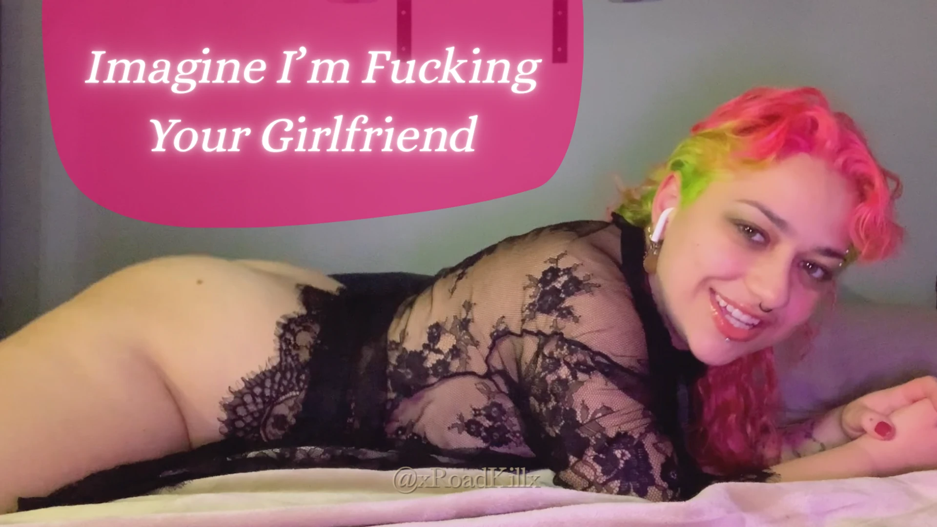 Imagine I'm Fucking Your Girlfriend...