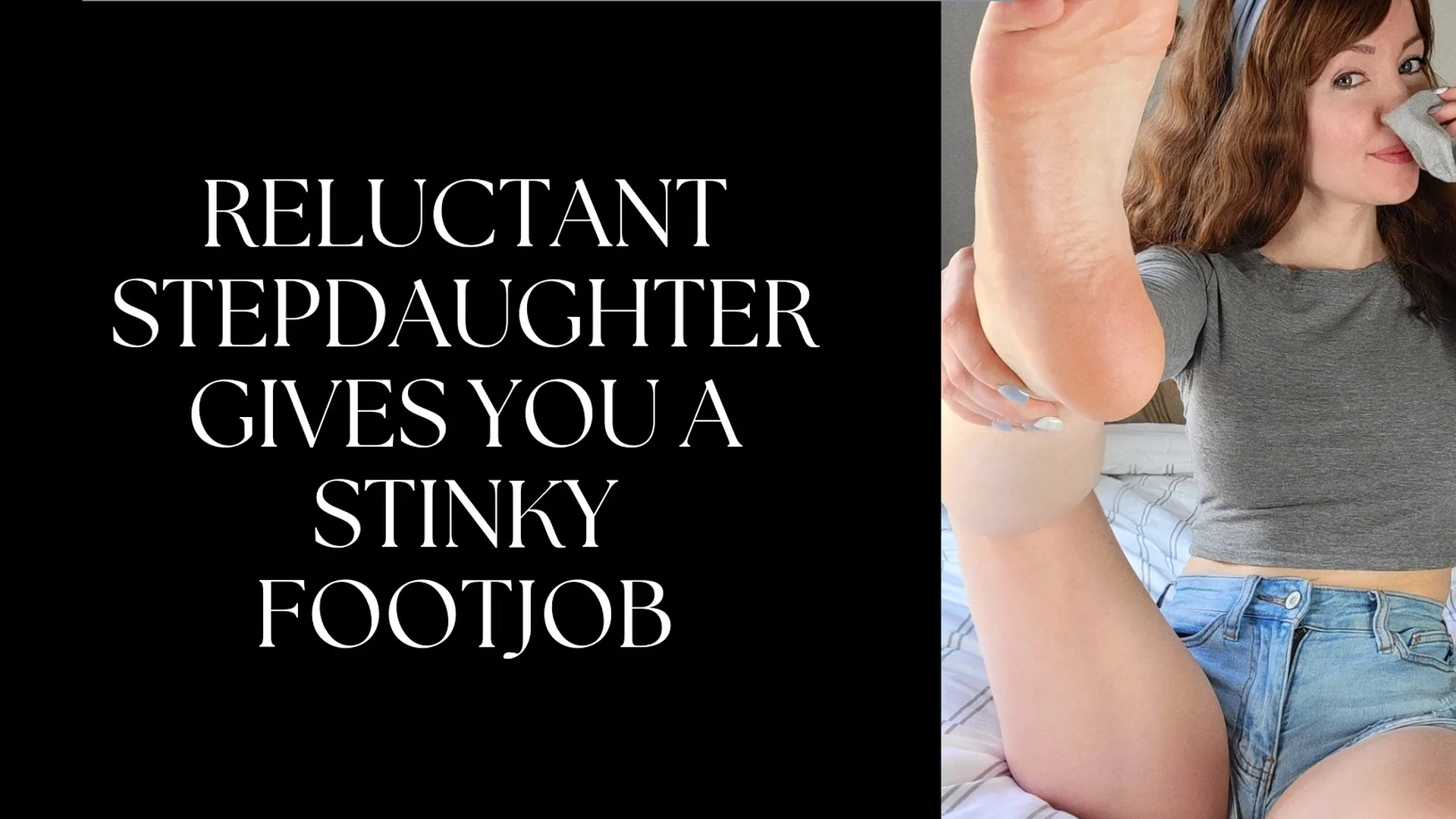 Reluctant Step-Daughter Gives You Footjob