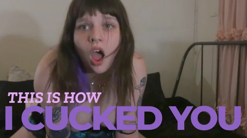 This is How I Cucked You