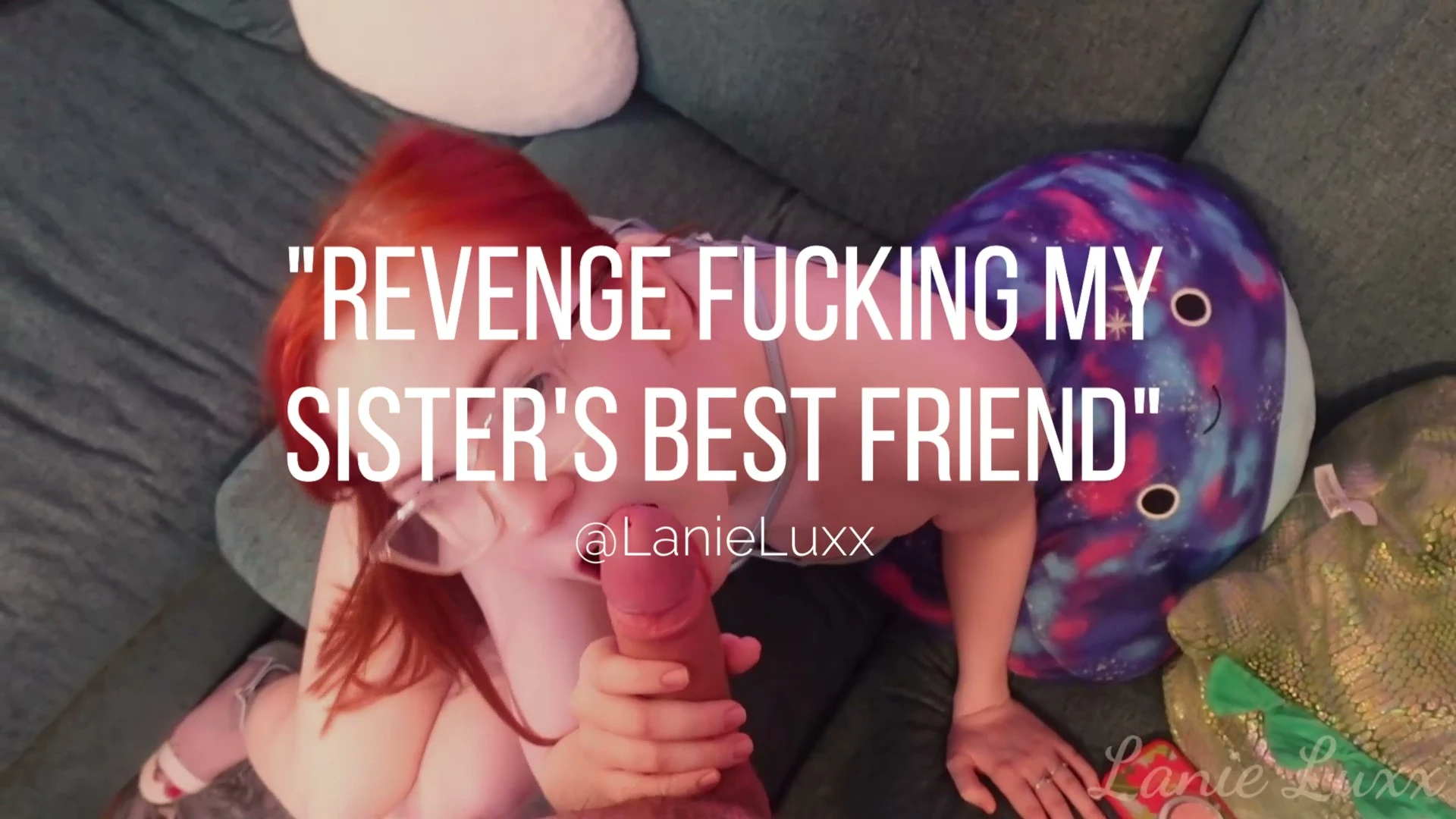 Revenge Fucking Your Familial Best Friend - POV (2024)