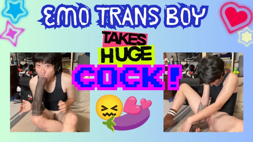 Emo trans boy takes HUGE cock!!