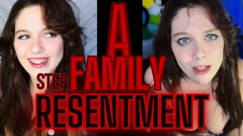 A Family Resentment