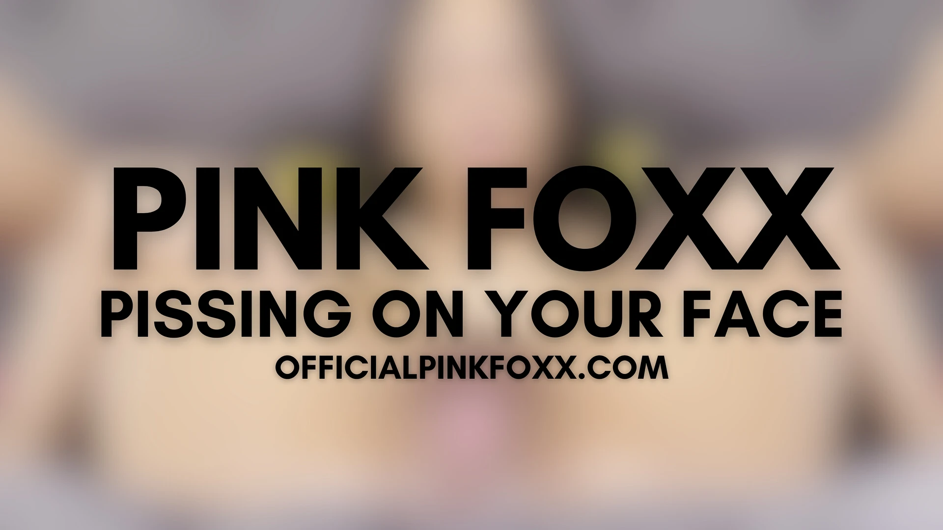 Pissing on Your Face