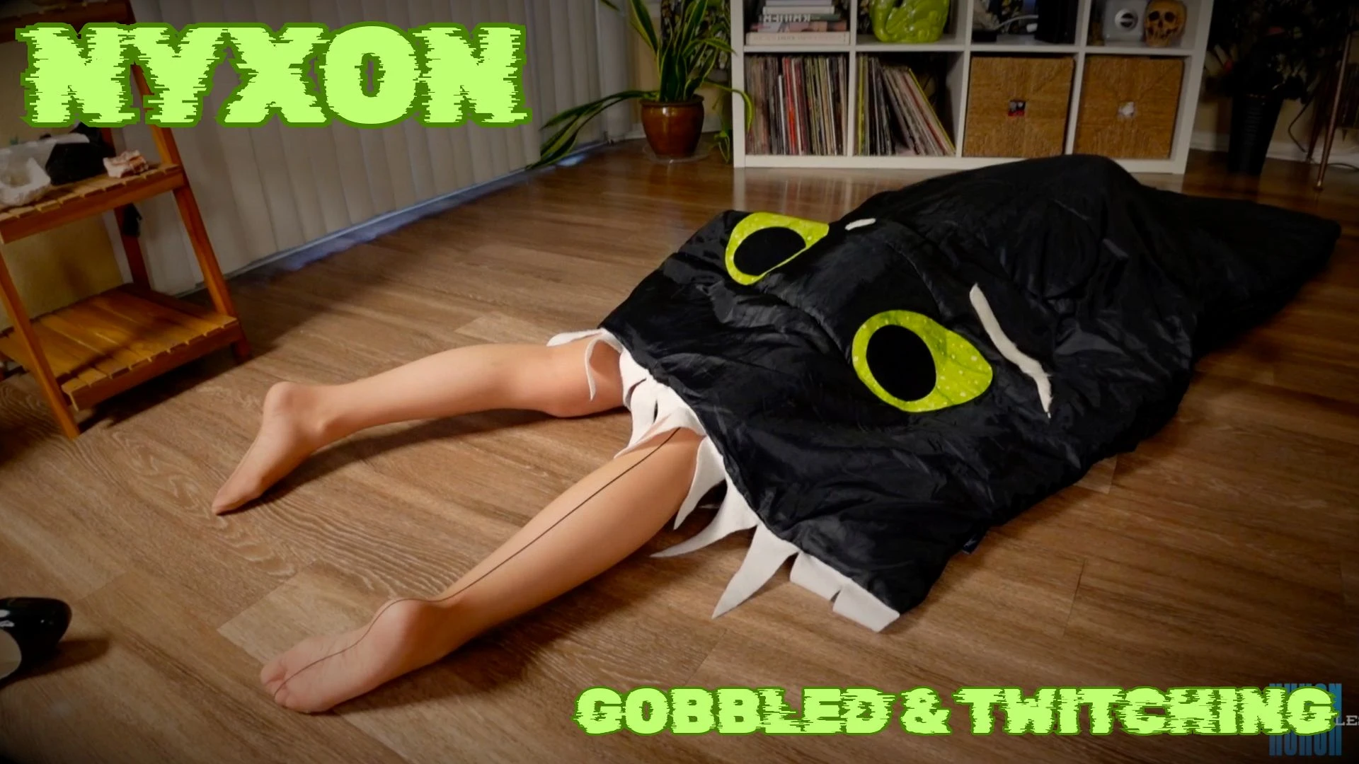 Nyxon Gobbled & Twitching