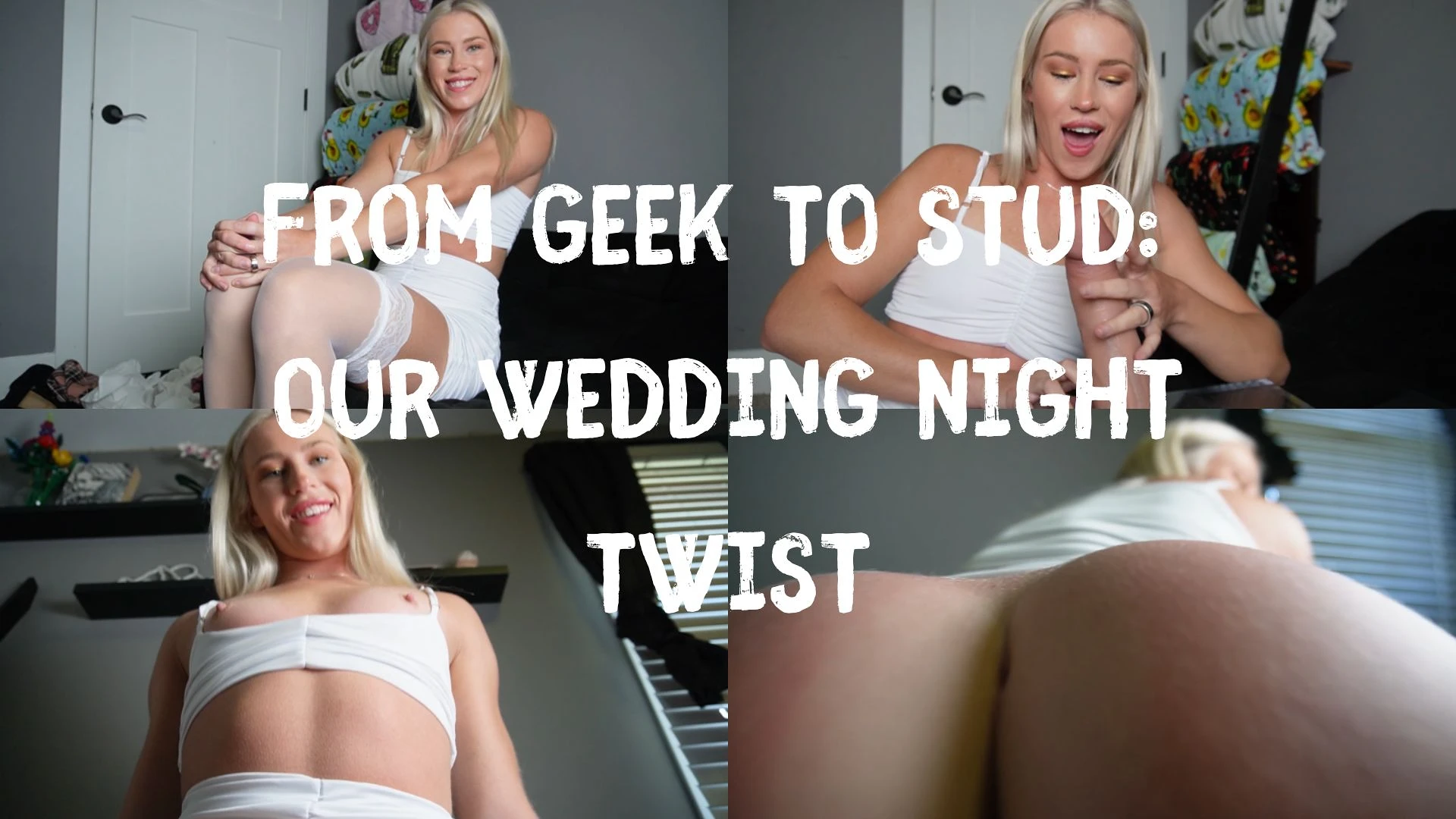 From Geek To Stud: Our Wedding Night Twist