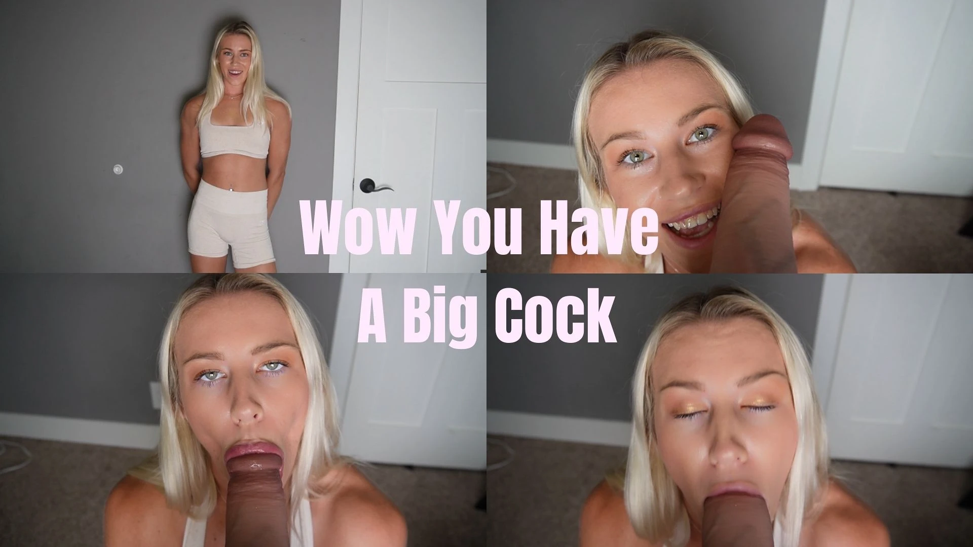 Wow, You Have A Big Cock