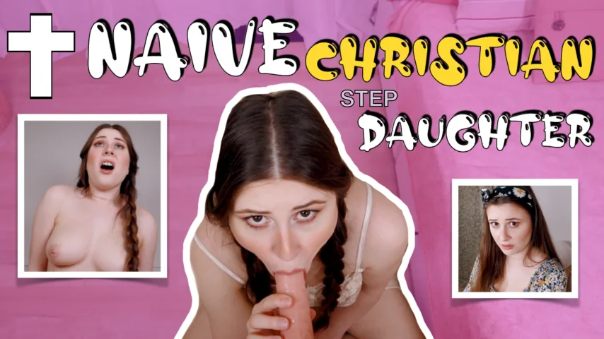 Naive Christian Stepdaughter