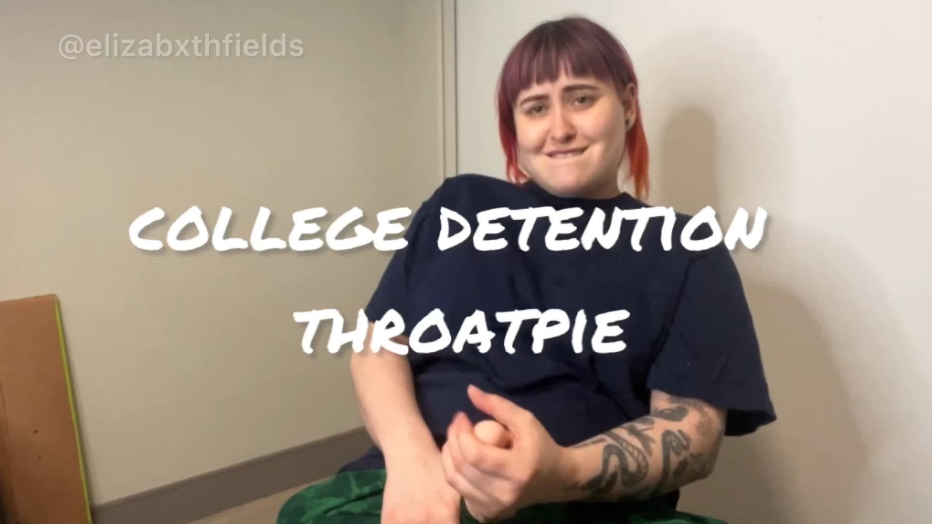 College detention throatpie