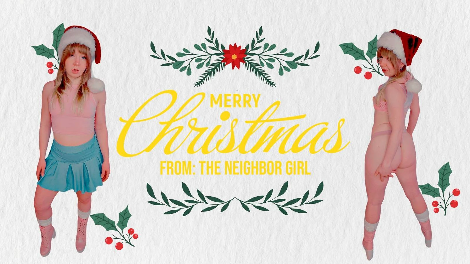 the neighbor girl ruins your Christmas
